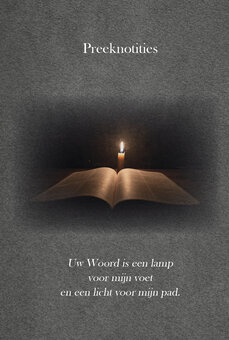 Preeknotitie Een licht op mijn pad Preeknotitie Een licht op mijn pad